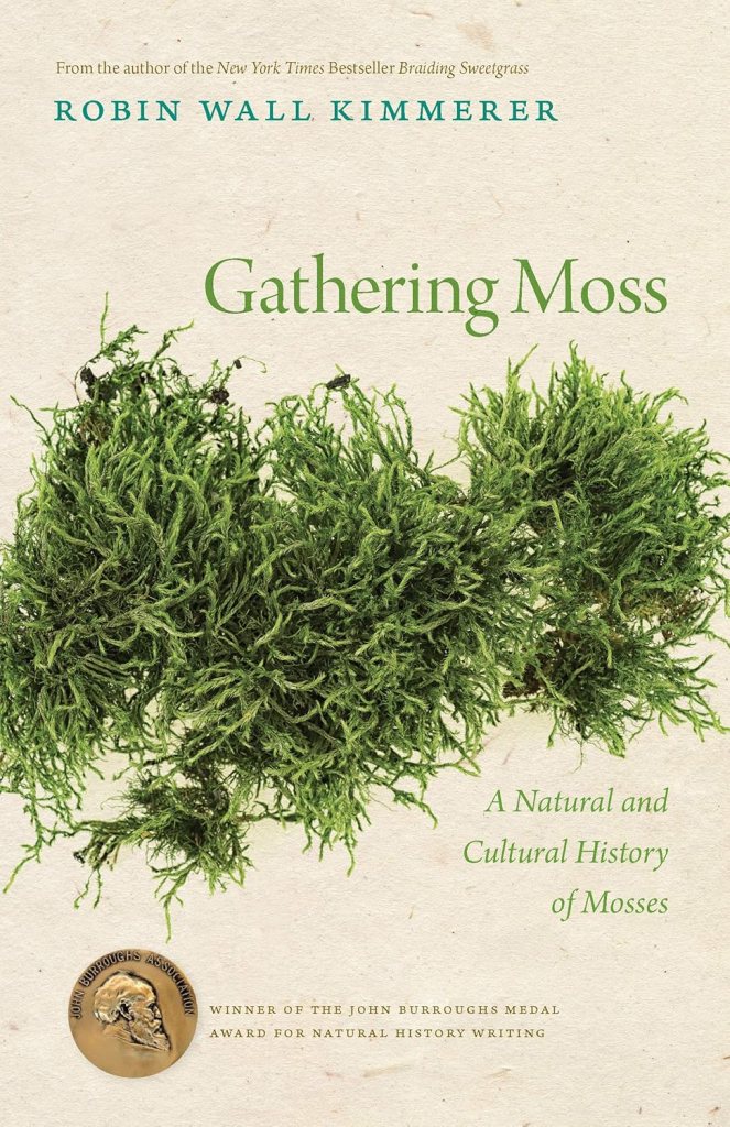 Cover of Robin Wall Kimmerer's book Gathering Moss